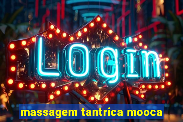 massagem tantrica mooca